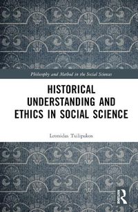 Cover image for Historical Understanding and Ethics in Social Science