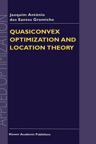 Cover image for Quasiconvex Optimization and Location Theory