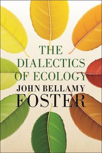 Cover image for The Dialectics of Ecology