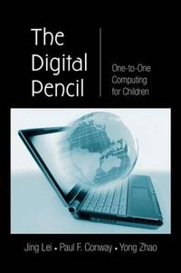 Cover image for The Digital Pencil: One-to-One Computing for Children