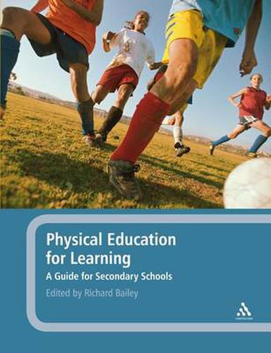 Cover image for Physical Education for Learning: A Guide for Secondary Schools