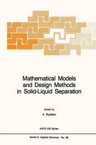 Cover image for Mathematical Models and Design Methods in Solid-Liquid Separation