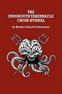 Cover image for The Innsmouth Tabernacle Choir Hymnal