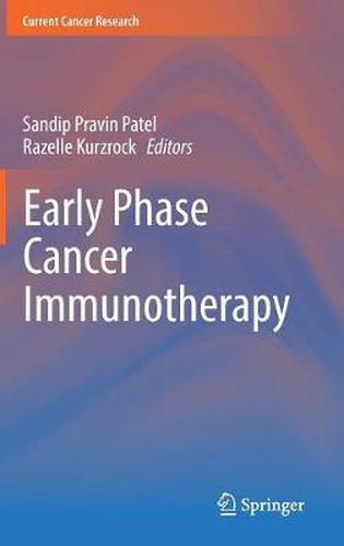 Cover image for Early Phase Cancer Immunotherapy