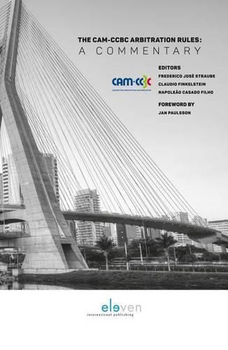 Cover image for The CAM/CCBC Arbitration Rules: A Commentary