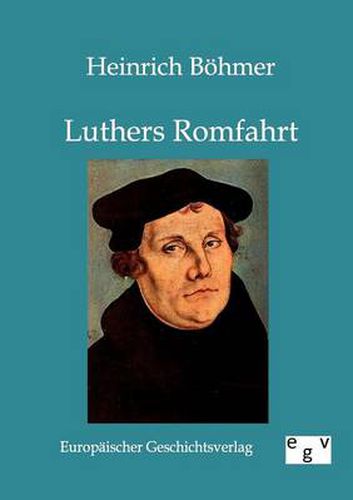 Cover image for Luthers Romfahrt