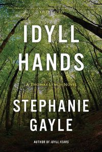 Cover image for Idyll Hands: A Thomas Lynch Novel