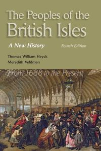 Cover image for The Peoples of the British Isles: A New History. From 1688 to the Present