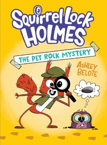 Cover image for Squirrel Lock Holmes #1: The Pet Rock Mystery