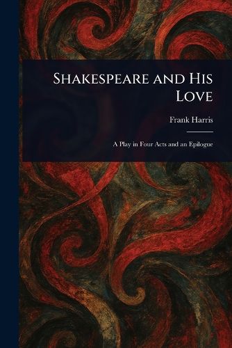 Cover image for Shakespeare and His Love