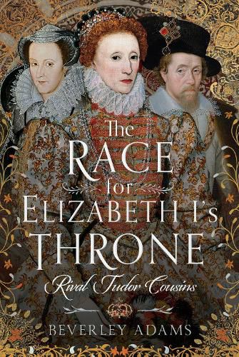 Cover image for The Race for Elizabeth I's Throne