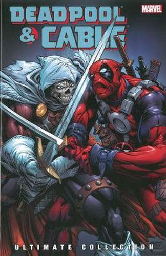 Cover image for Deadpool & Cable Ultimate Collection Vol. 3