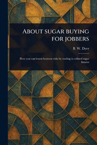 Cover image for About Sugar Buying for Jobbers