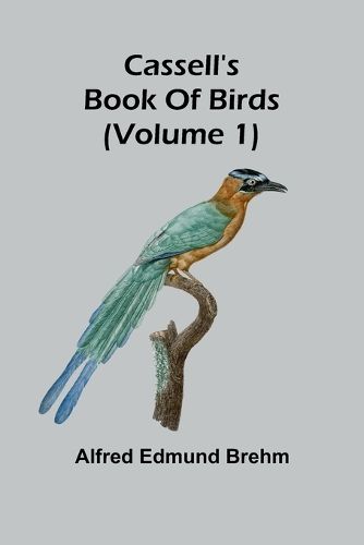 Cover image for Cassell's book of birds (Volume 1)