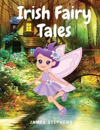 Cover image for Irish Fairy Tales