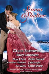 Cover image for Storm and Shelter: A Bluestocking Belles Collection With Friends