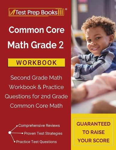 Cover image for Common Core Math Grade 2 Workbook: Second Grade Math Workbook & Practice Questions for 2nd Grade Common Core Math