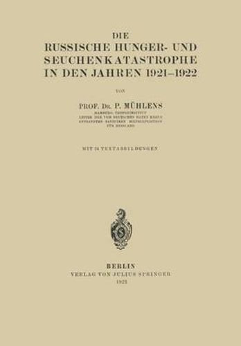 Cover image for Die Russische Hunger- Und Seuchenkatastrophe in Den Jahren 1921-1922