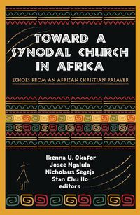 Cover image for Toward a Synodal Church in Africa