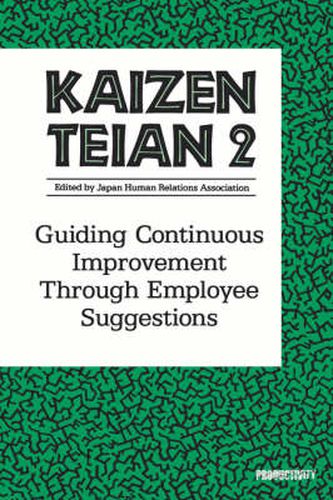 Cover image for Kaizen Teian 2: Guiding Continuous Improvement Through Employee Suggestions