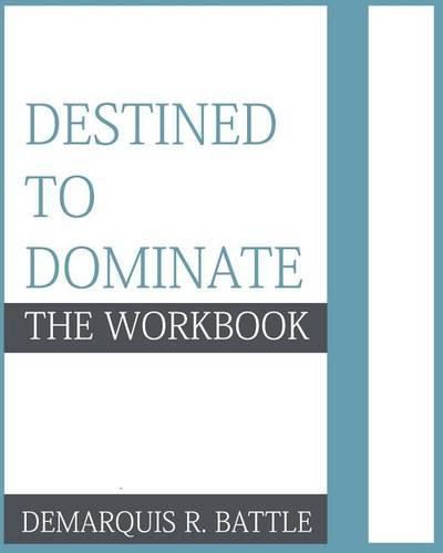 Cover image for Destined to Dominate: The Workbook