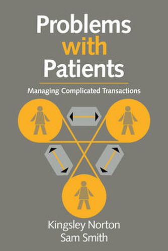 Cover image for Problems with Patients: Managing Complicated Transactions