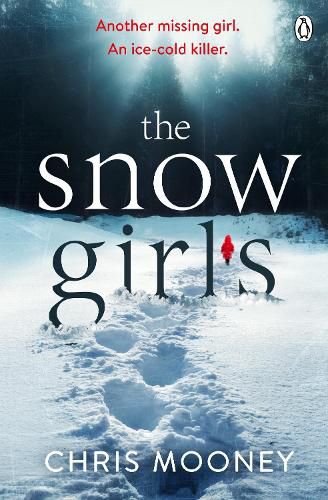 Cover image for The Snow Girls: The gripping thriller that will give you chills this winter