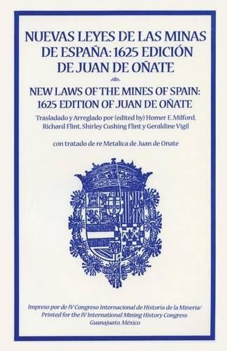 Cover image for New Laws of the Mines of Spain, 1625