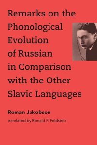 Cover image for Remarks on the Phonological Evolution of Russian in Comparison with the Other Slavic Languages