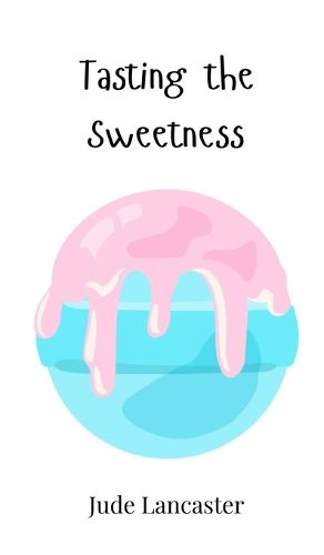 Cover image for Tasting the Sweetness