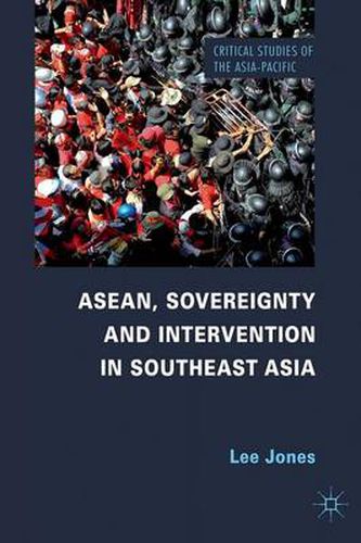 Cover image for ASEAN, Sovereignty and Intervention in Southeast Asia