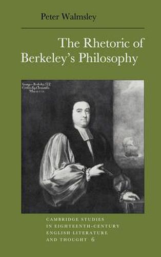 Cover image for The Rhetoric of Berkeley's Philosophy