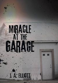 Cover image for Miracle at the Garage