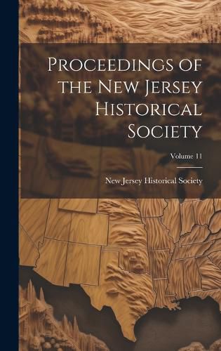 Cover image for Proceedings of the New Jersey Historical Society; Volume 11