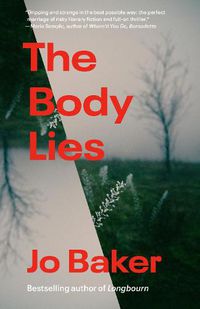 Cover image for The Body Lies: A novel