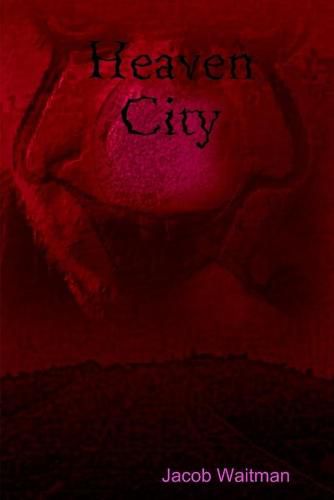 Cover image for Heaven City