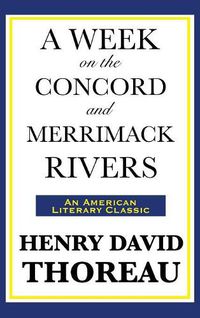 Cover image for A Week on the Concord and Merrimack Rivers