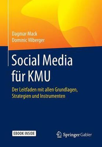 Cover image for Social Media fur KMU: Der Leitfaden mit allen Grundlagen, Strategien und Instrumenten