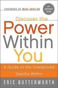 Cover image for Discover the Power Within You: A Guide to the Unexplored Depths Within
