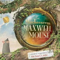 Cover image for The Mischeesevus Maxwell Mouse & Friends