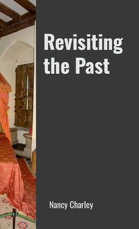 Cover image for Revisiting the Past