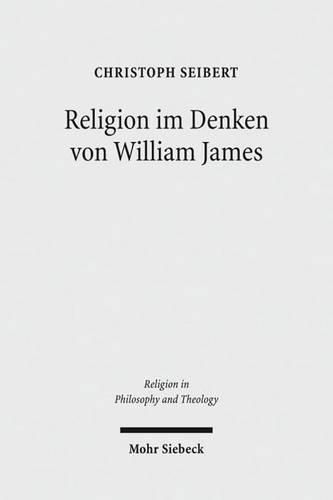 Cover image for Religion im Denken von William James: Eine Interpretation seiner Philosophie