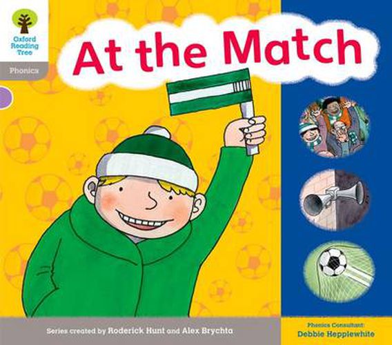 Oxford Reading Tree: Level 1: Floppy's Phonics: Sounds and Letters: At the Match