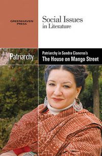 Cover image for Patriarchy in Sandra Cisneros' the House on Mango Street