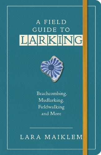 Cover image for A Field Guide to Larking