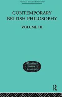 Cover image for Contemporary British Philosophy: Personal Statements    Third Series