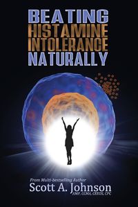 Cover image for Beating Histamine Intolerance Naturally