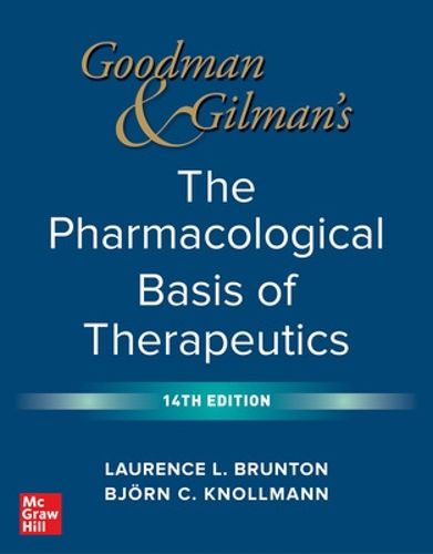 Cover image for Goodman and Gilman's The Pharmacological Basis of Therapeutics