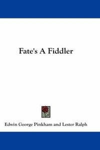 Cover image for Fate's a Fiddler