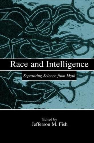 Cover image for Race and Intelligence: Separating Science From Myth